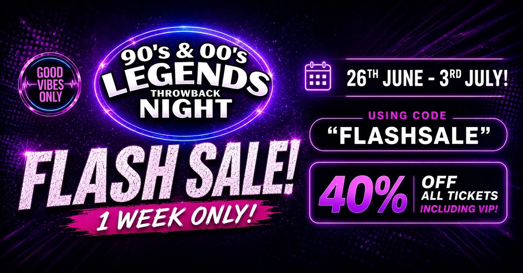 THE 90’s & 00’s LEGENDS THROWBACK NIGHT