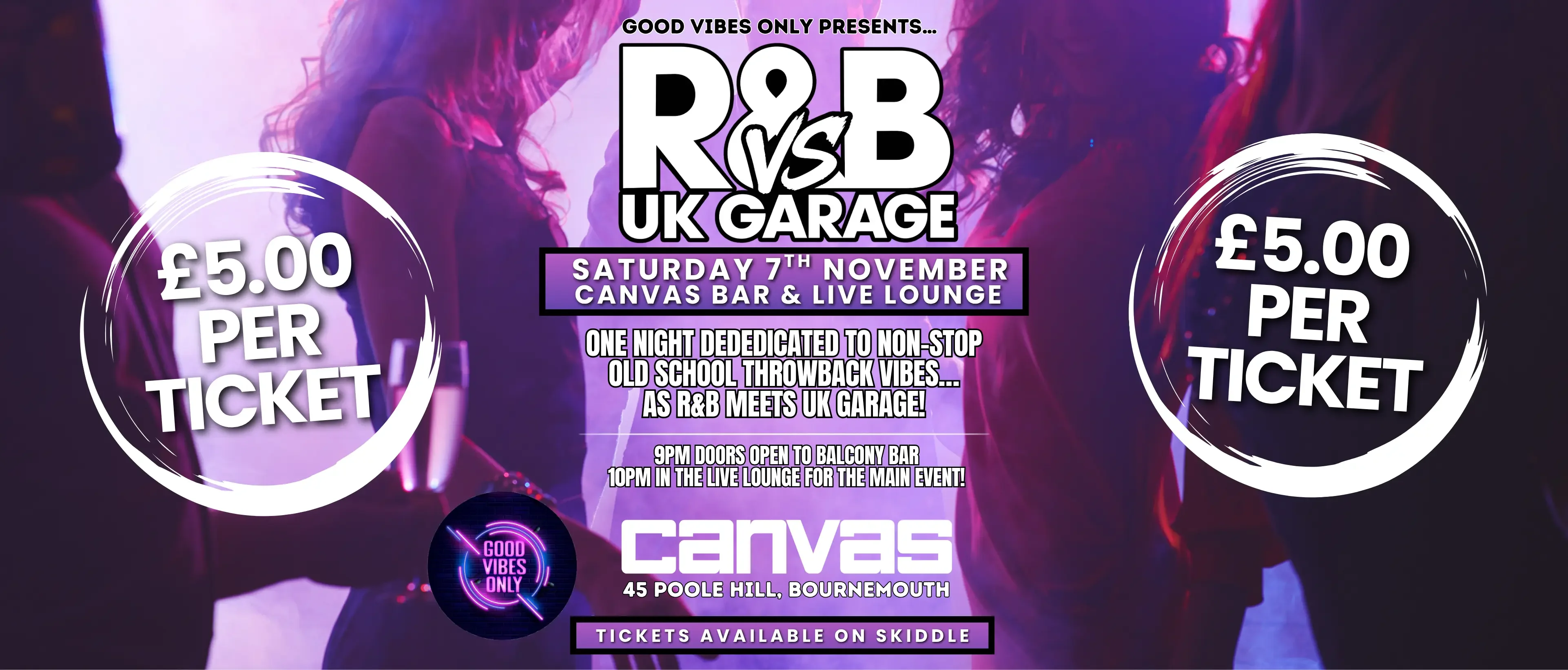R&B vs UK GARAGE – THE ULTIMATE THROWBACK PARTY!