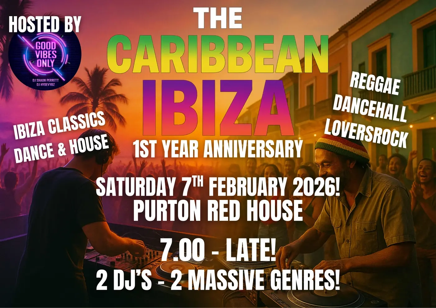 THE CARIBBEAN IBIZA – 1ST YEAR ANNIVERSARY